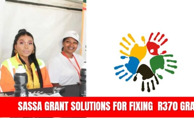 Simple ways to fix SASSA R370 SRD Grant