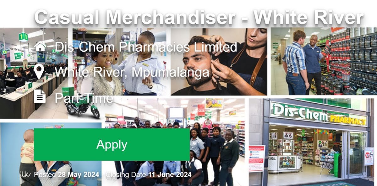 Apply with grade 12- Dis-Chem Pharmacies requires a Casual Merchandiser: ( Jobs in Mpumalanga) 