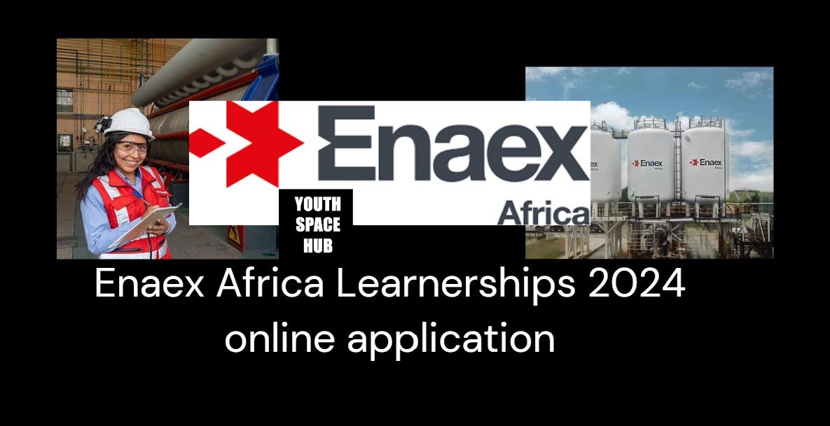 Enaex Africa Learnerships 2024 online application